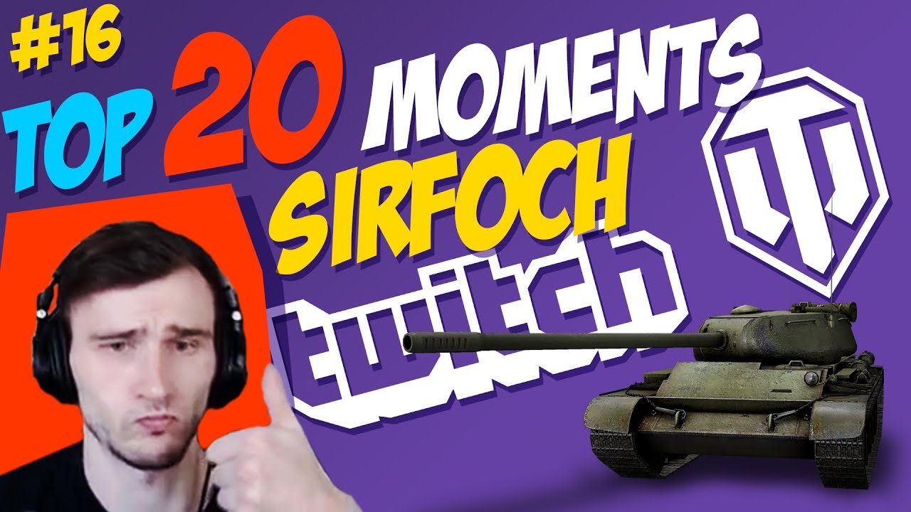 #16 SirFoch TOP 20 Moments | World of Tanks