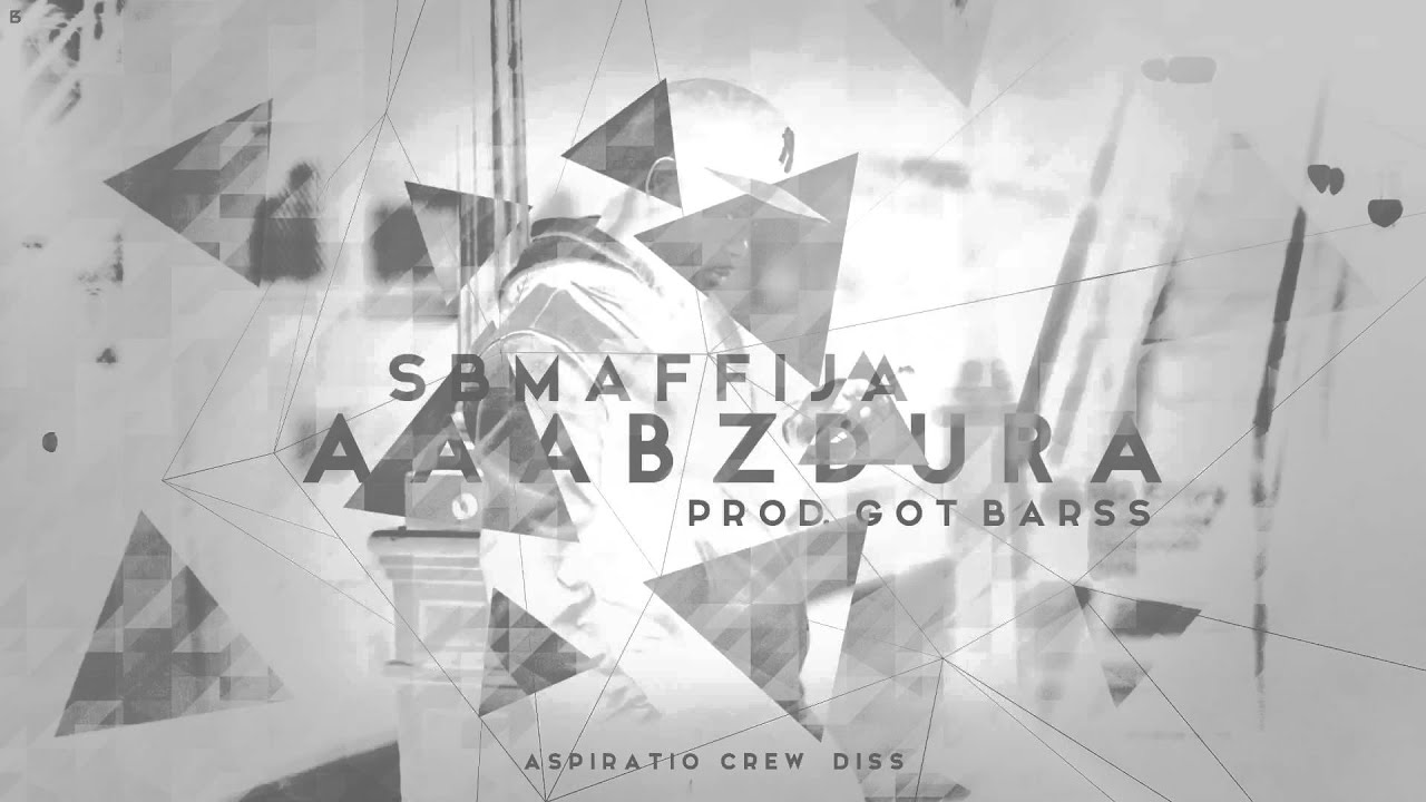 SB Maffija - Aaa bzdura (prod. Got Barss) [Aspiratio Crew DISS]