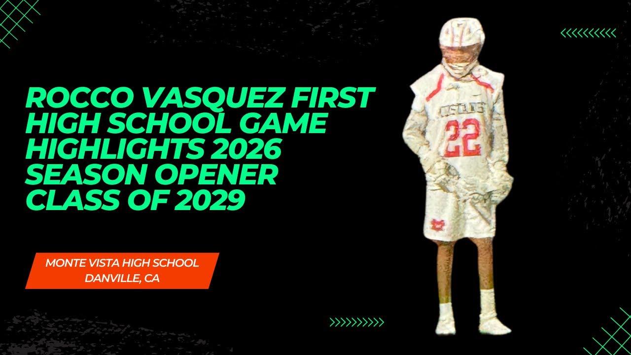 Rocco Vasquez | First High School Game Highlights | 2026 Season Opener | Class of 2029