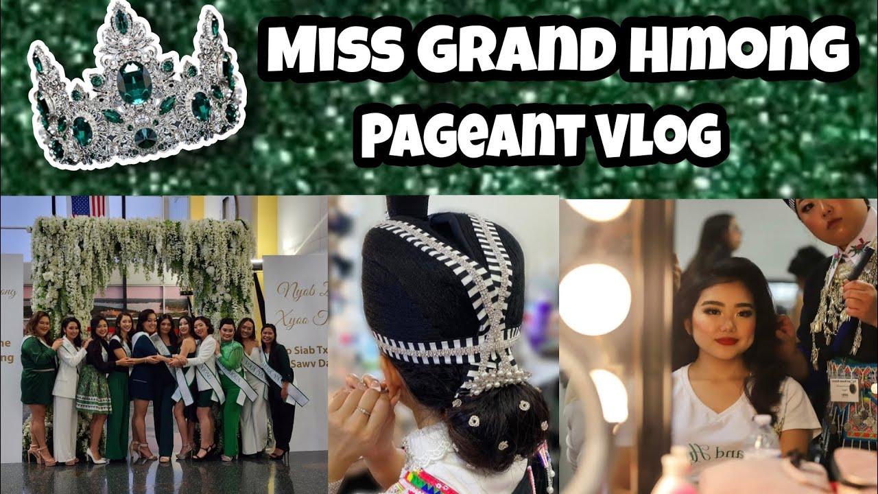Miss Grand Hmong 2022-2023 | Contestant #11 Pageant Vlog