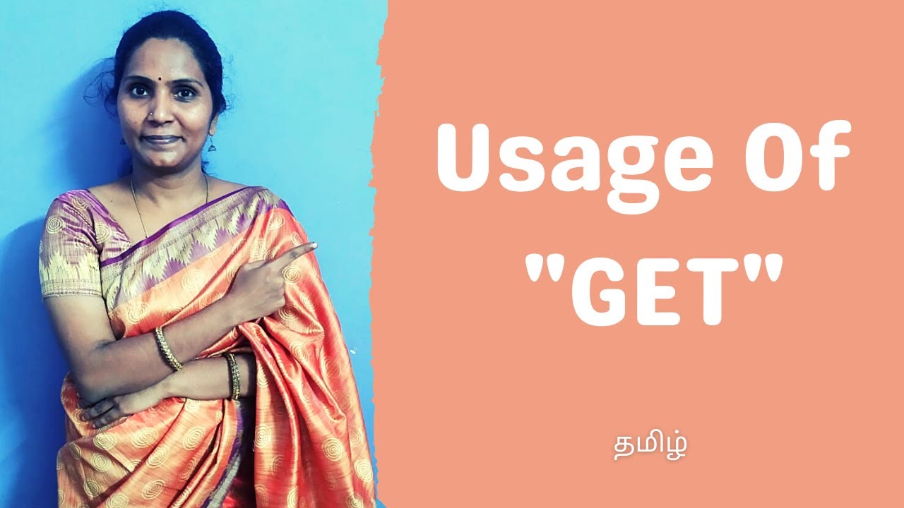 usage of get | Kakkan Spoken English |