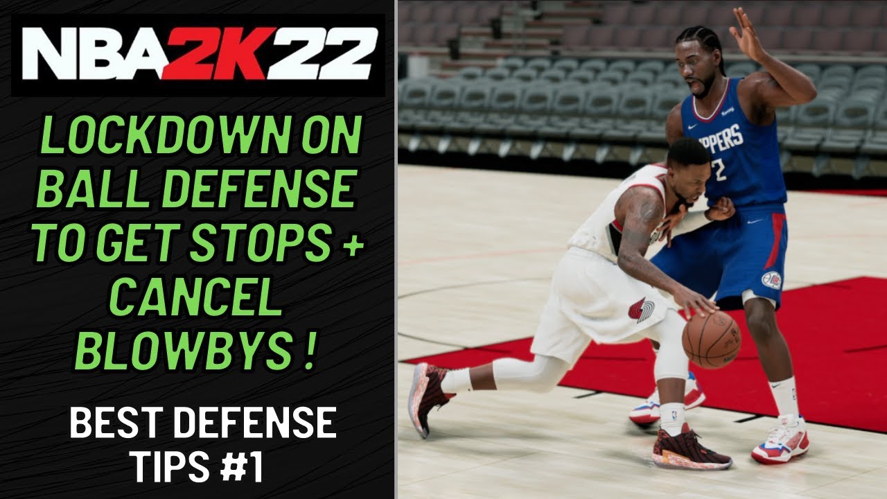 How to Play Defense in NBA 2K22: Best On Ball Defense Tips