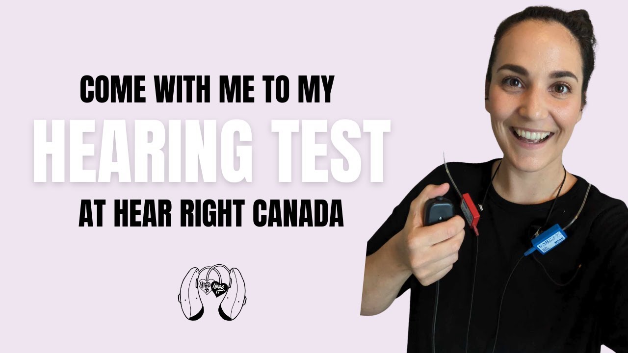 Come With Me To My Hearing Test At Hear Right Canada