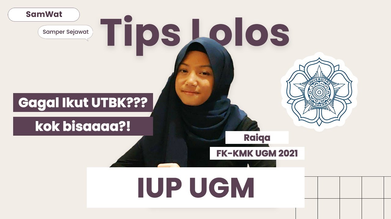Tips Lolos KEDOKTERAN UGM Kelas Internasional (IUP UGM) | SamWat Ep. 08