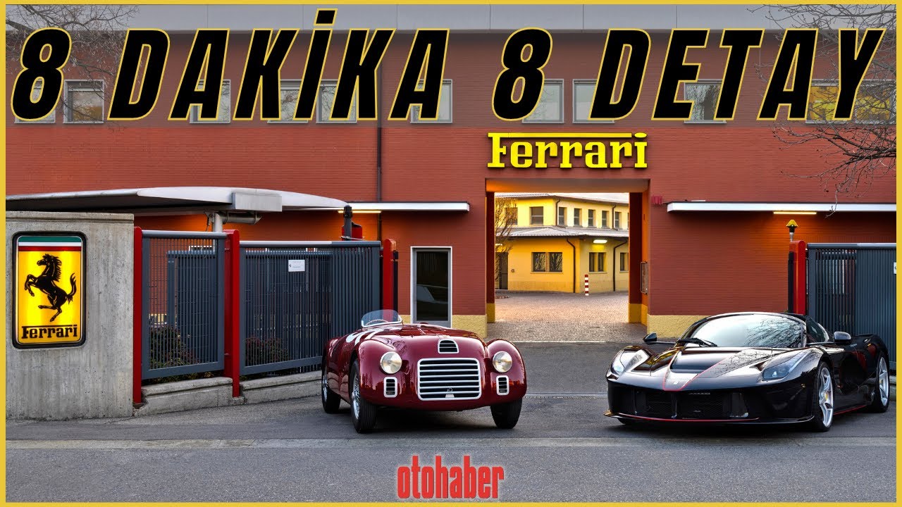 8 Dakika 8 Detay | Ferrari