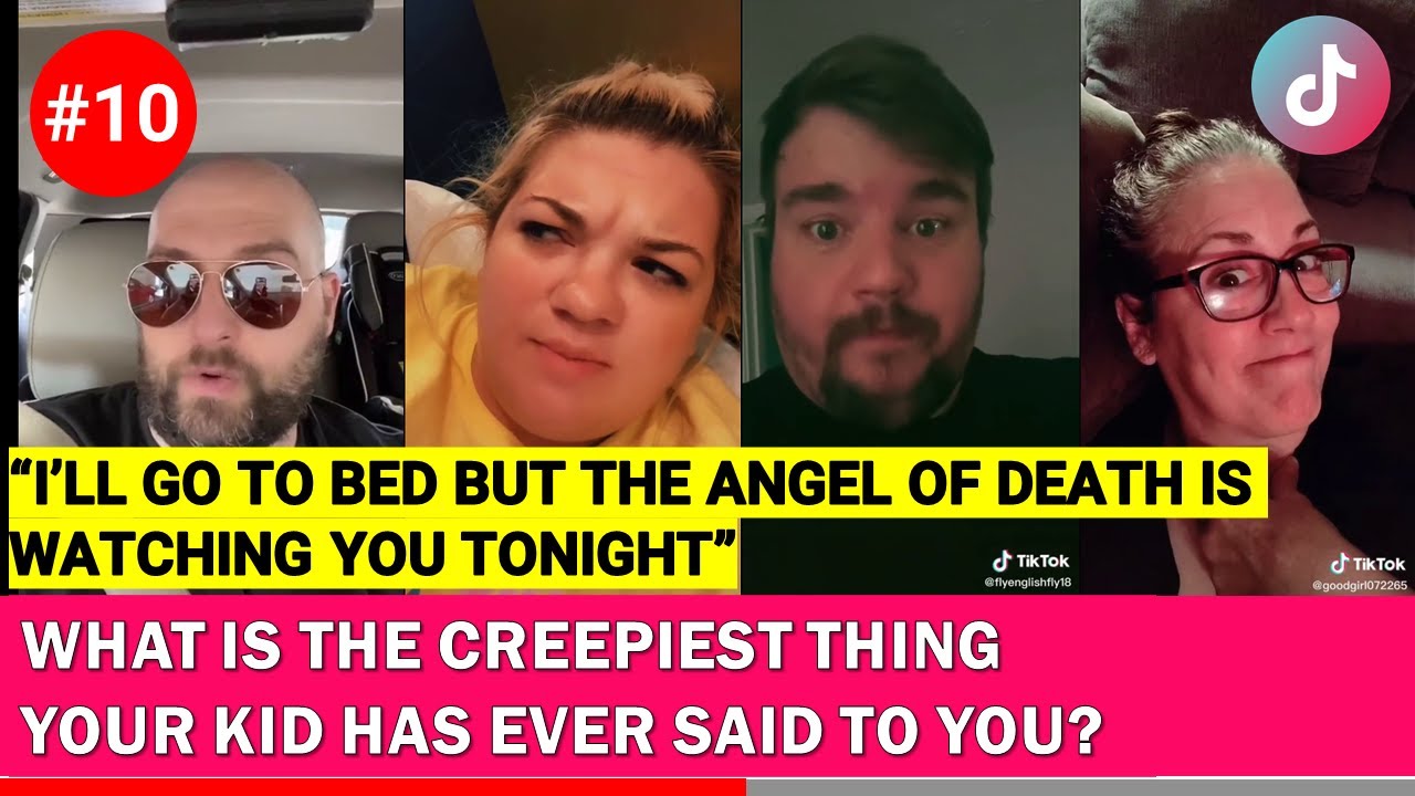 What is the creepiest thing your kid has ever said to you? | Part 10 | TikTok Compilation 2021