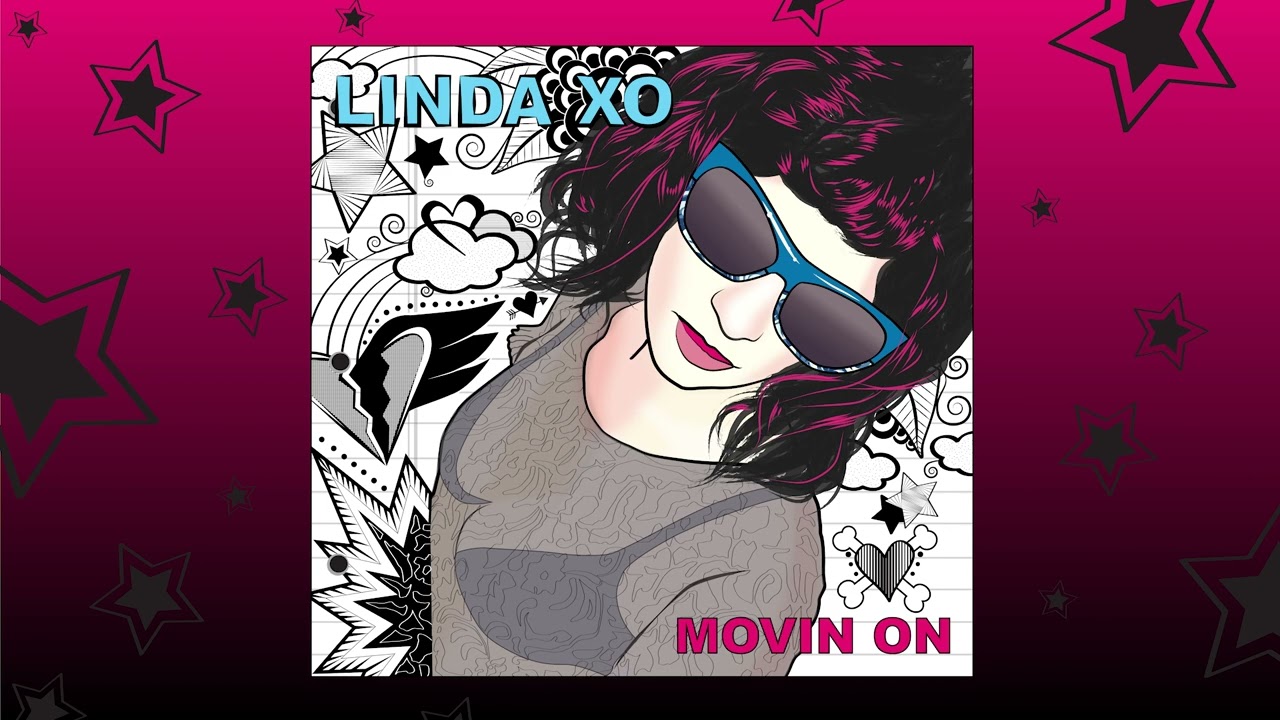 Movin On ✨ Linda XO