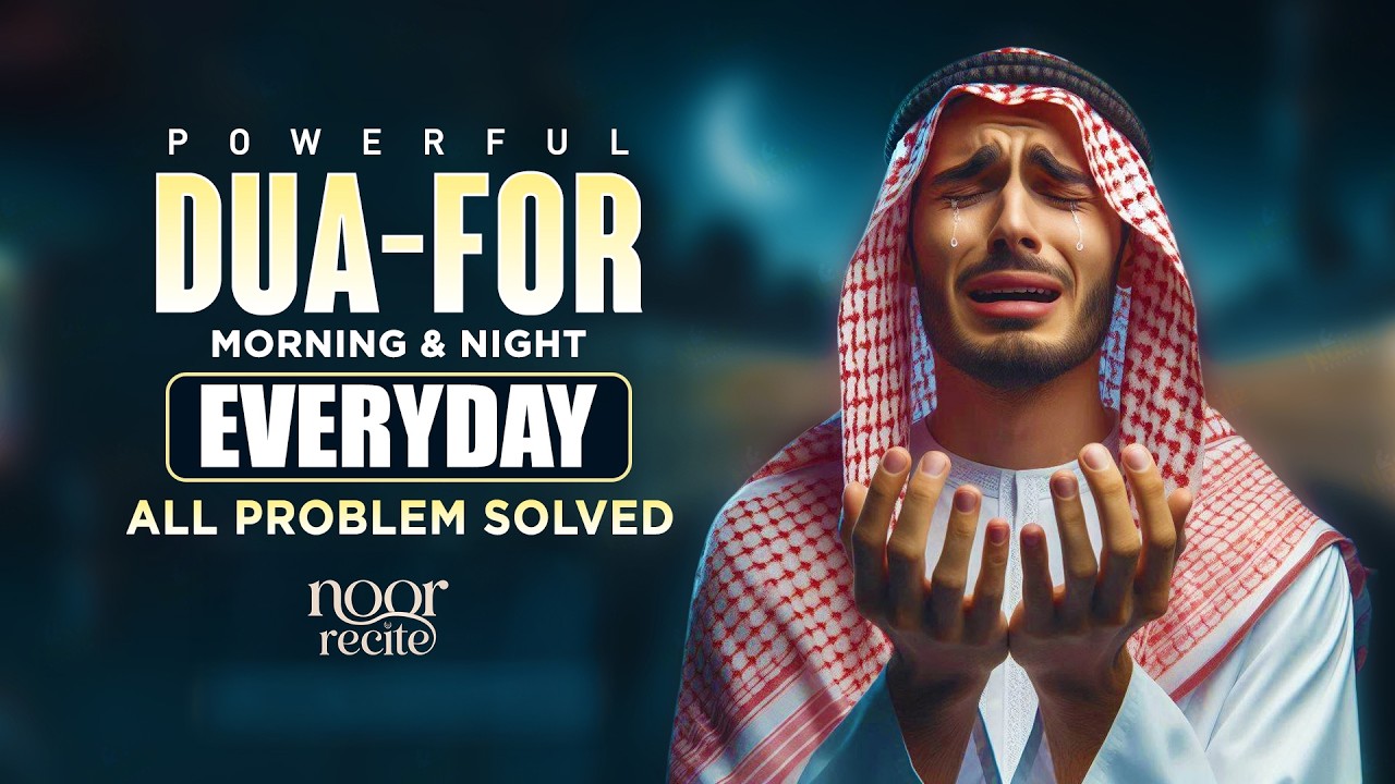 Daily Morning Dua for Rizq, Safety | Job, Business,To Solve All problems - By Alaa Yasser