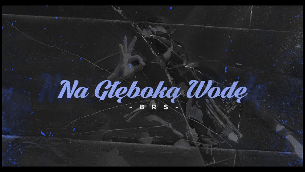 BRS - Na głęboką wodę