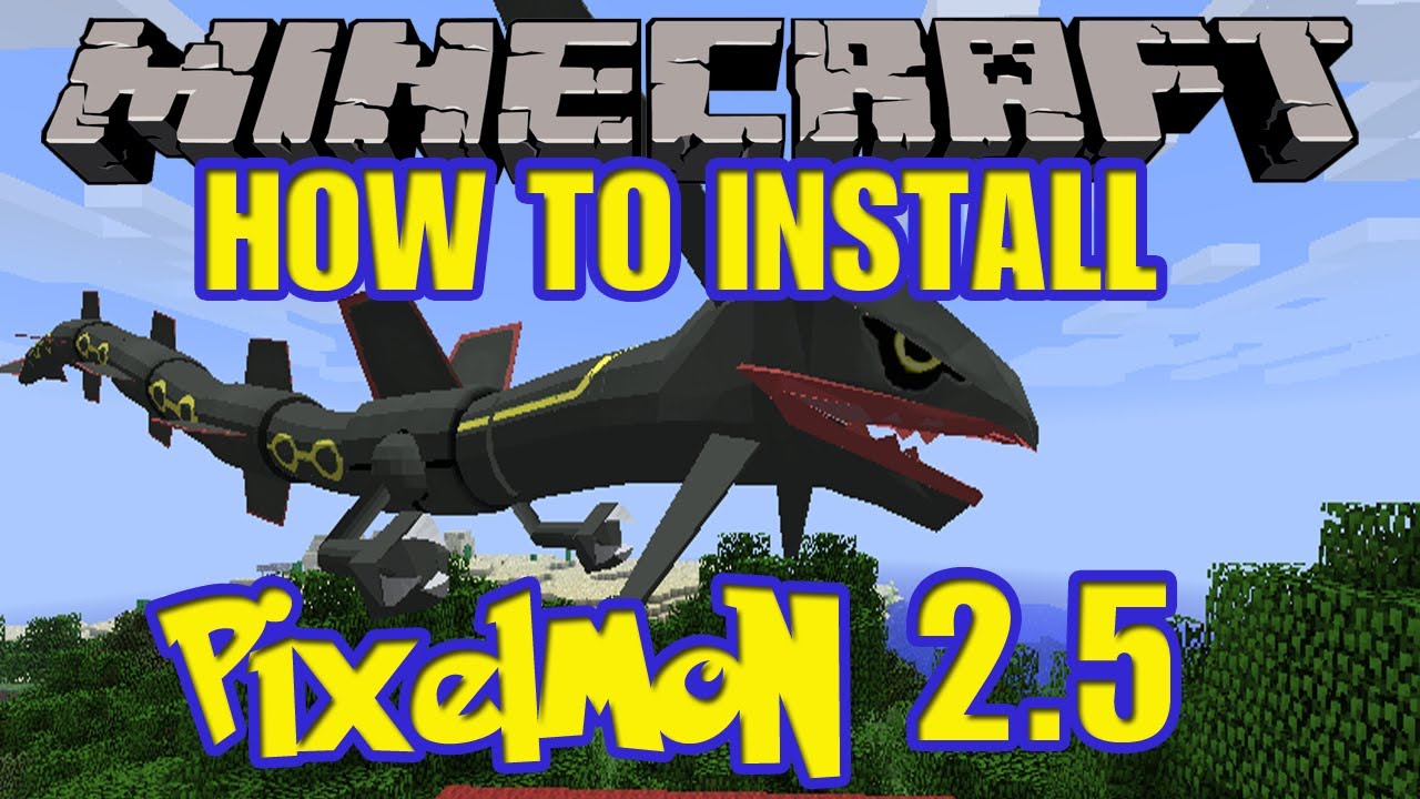 Minecraft Pixelmon 2.5.7/1.6.4 - HOW TO INSTALL STEP BY STEP (Pixelmon 2.5.7 Mod)