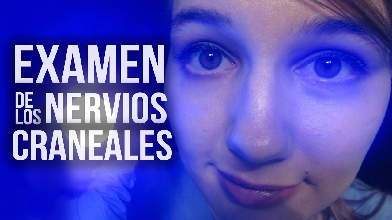 ASMR en español - Examen de los Nervios Craneales | Roleplay de Enfermera!