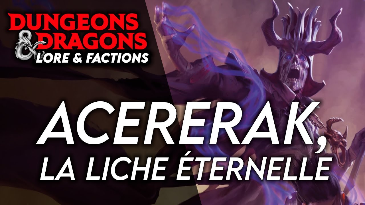 ACERERAK, la liche &eacute;ternelle (Lore D&D) !