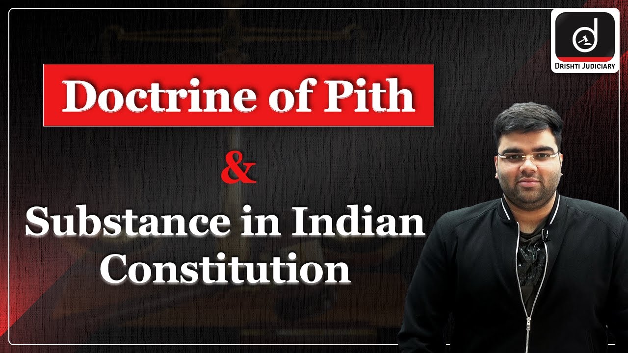 Doctrine of Pith and Substance | Drishti Judiciary
