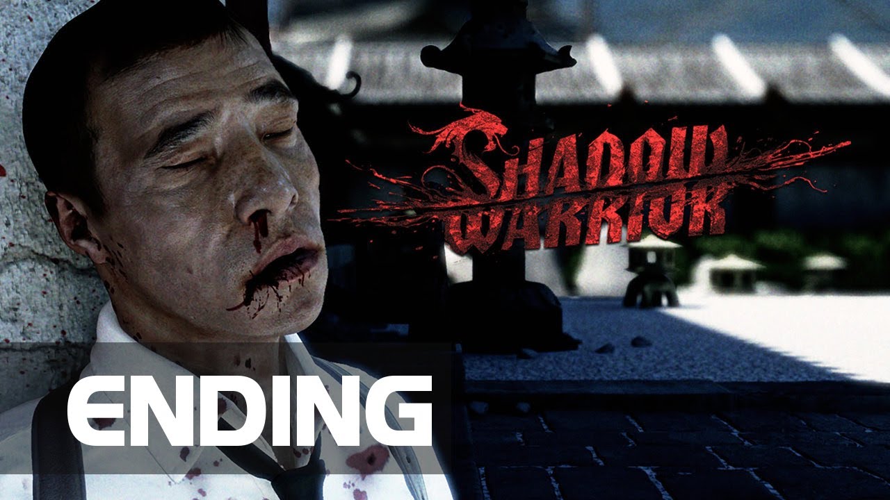 Shadow Warrior 2013 - Ending - Walkthrough [1080p HD] - No Commentary