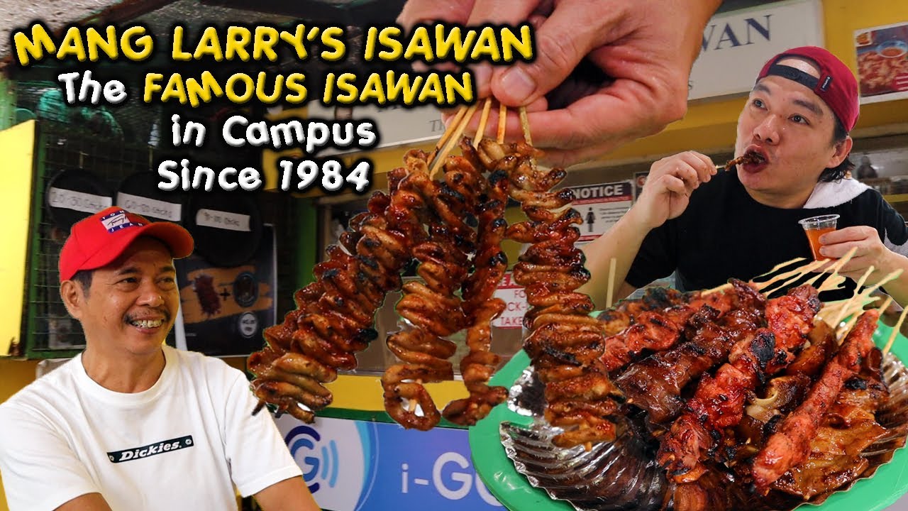 LEGENDARY ISAWAN NI MANG LARRY | THE FAMOUS ISAWAN IN CAMPUS since 1984 |  KUYA DEX (HD)