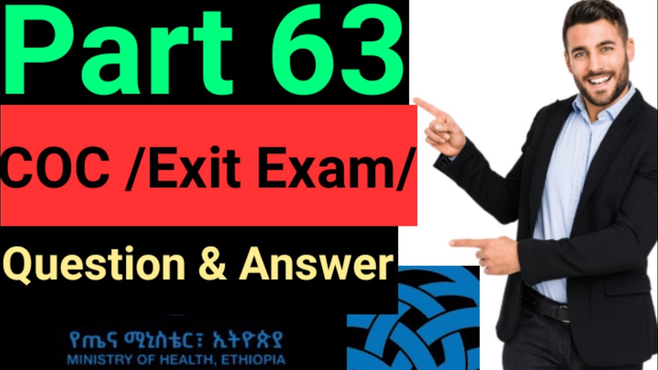 Part 63: Nursing COC || Exit Exam || Question and Answer@ እውቀትን ይሸምቱ በ Menge Tube