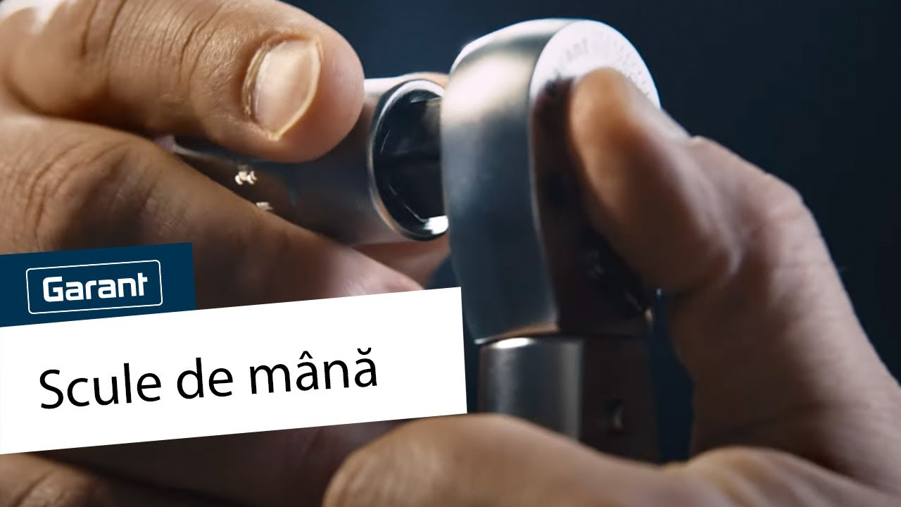 GARANT Scule de m&acirc;nă: ergonomice şi precise