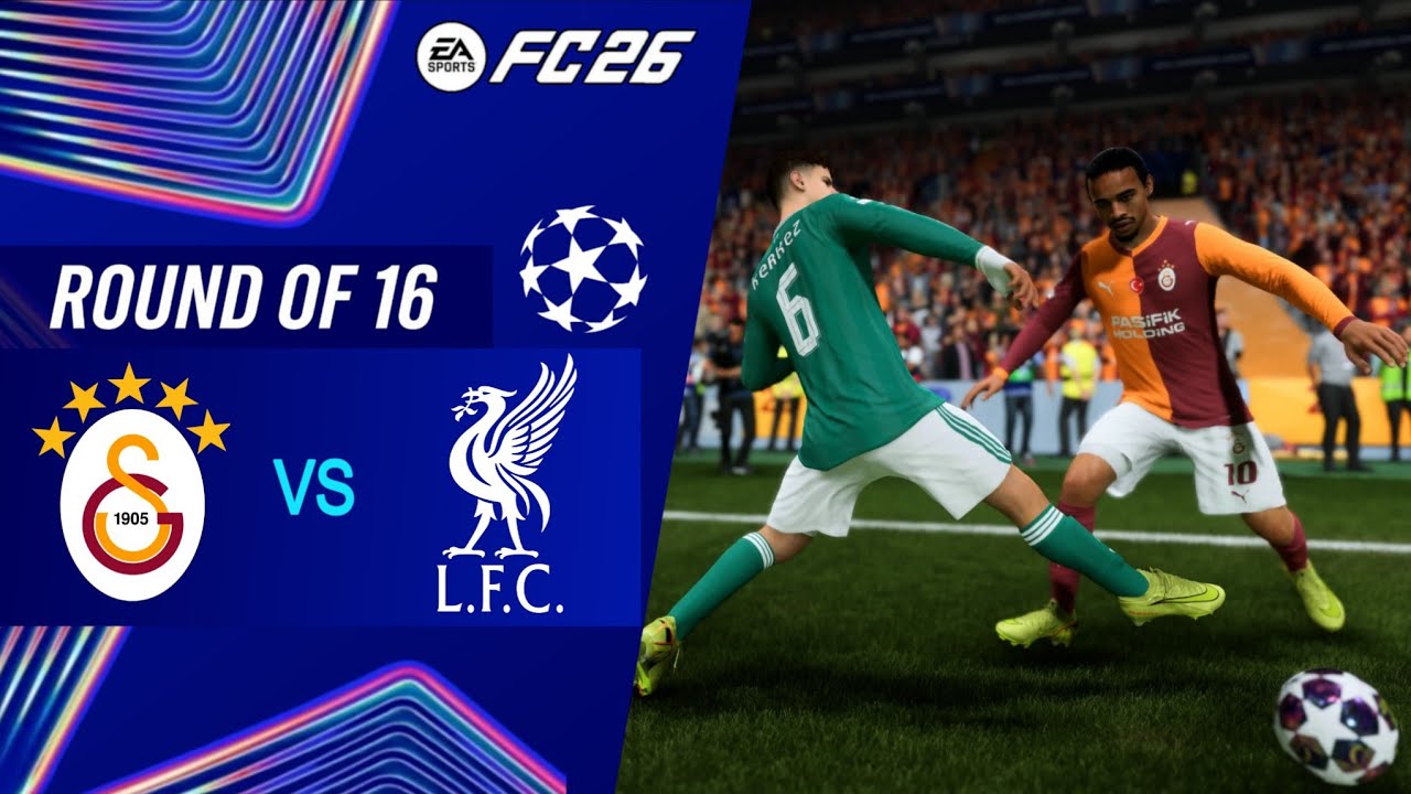 FC 26 Galatasaray-Liverpool |Uefa Champions League Round of 16 |Highlights
