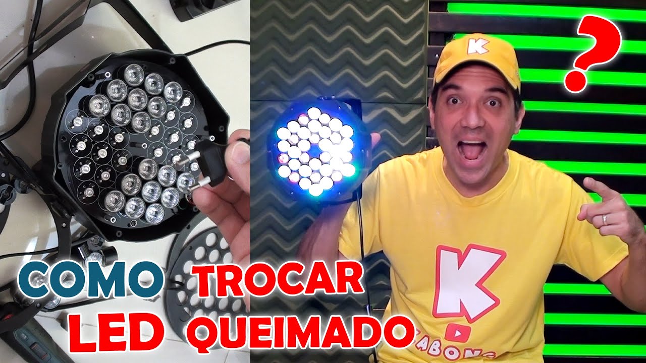 COMO TROCAR LED QUEIMADO PISCANDO DO CANHÃO REFLETOR DE LED DMX!