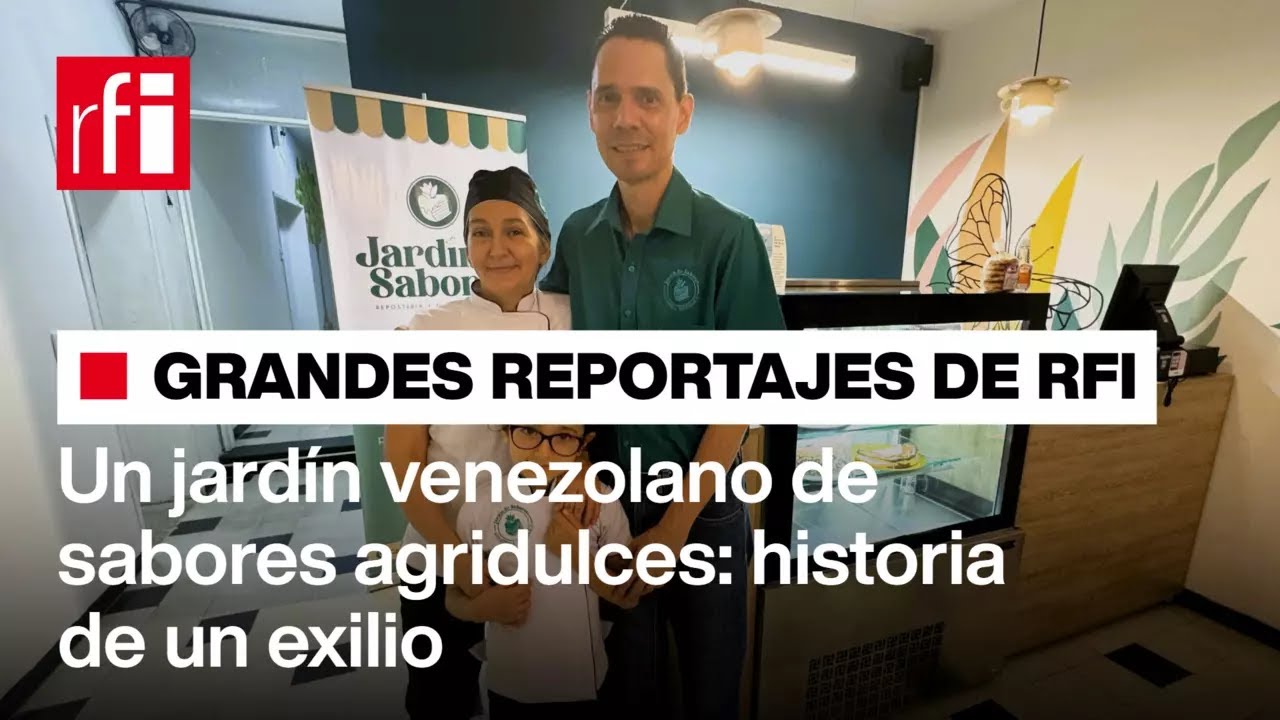🎧Gran Reportaje RFI: Un jardín venezolano de sabores agridulces en Cúcuta, historia de un exilio