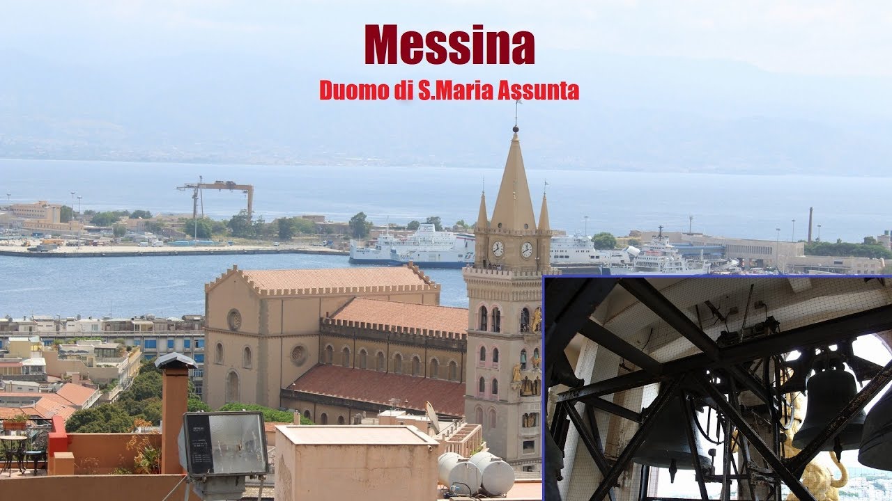 Le campane di Messina - Duomo di S.Maria Assunta