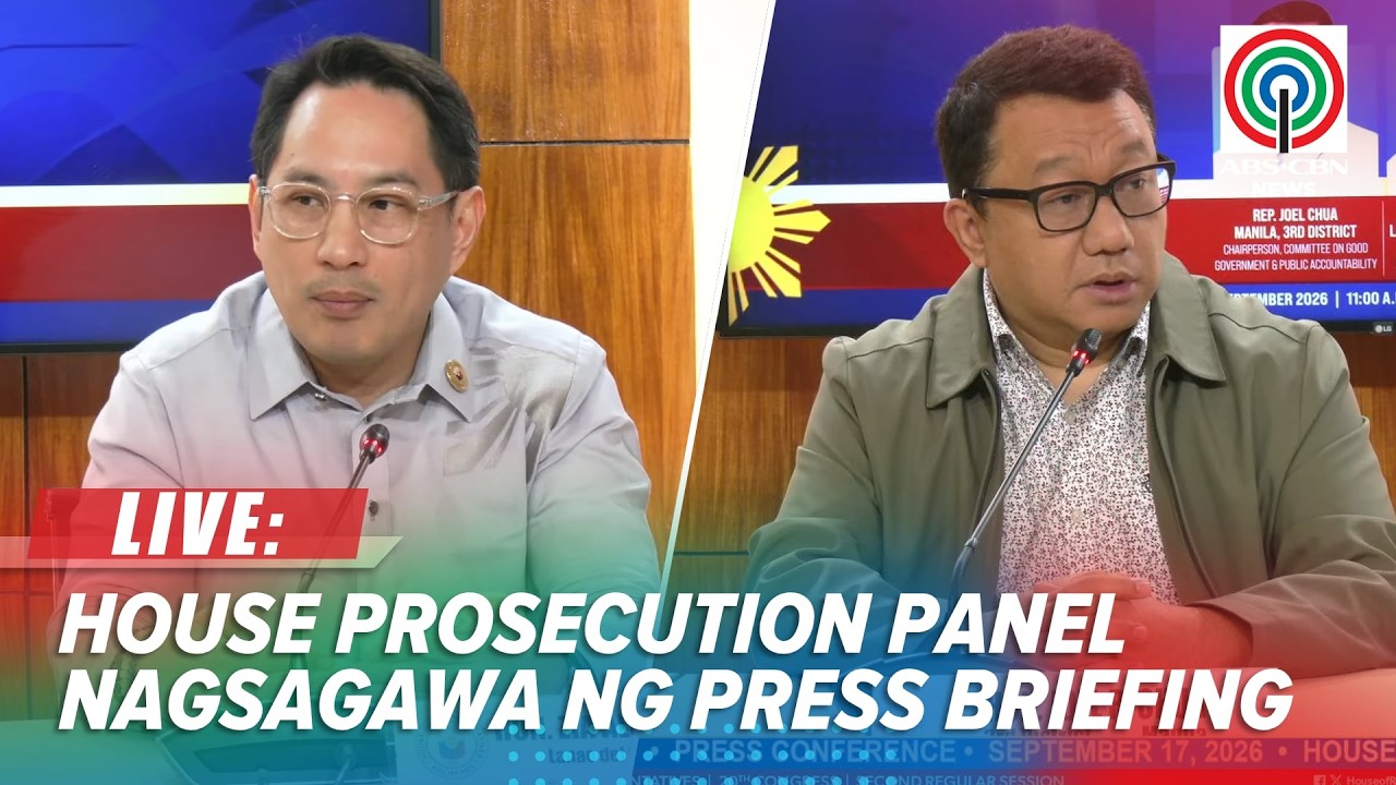 LIVE: House Prosecution Panel holds press briefing on VP Sara Duterte's Impeachment Trial | Sept. 17