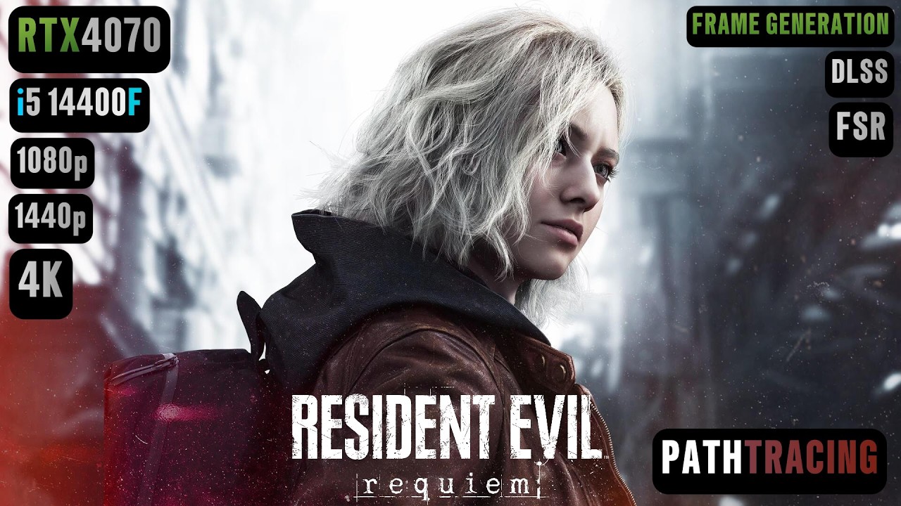 RTX 4070 Resident Evil Requiem | Resident Evil 9 RTX 4070 & i5 14400F Benchmark 1080p/1440p/4K