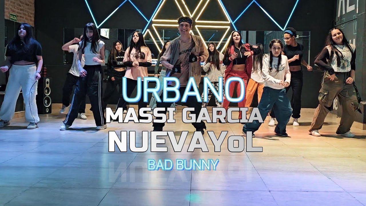 NUEVAYoL Bad Bunny | Coreografía MASSI GARCIA | URBANO - VALKIRIA DANCE ESTUDIO