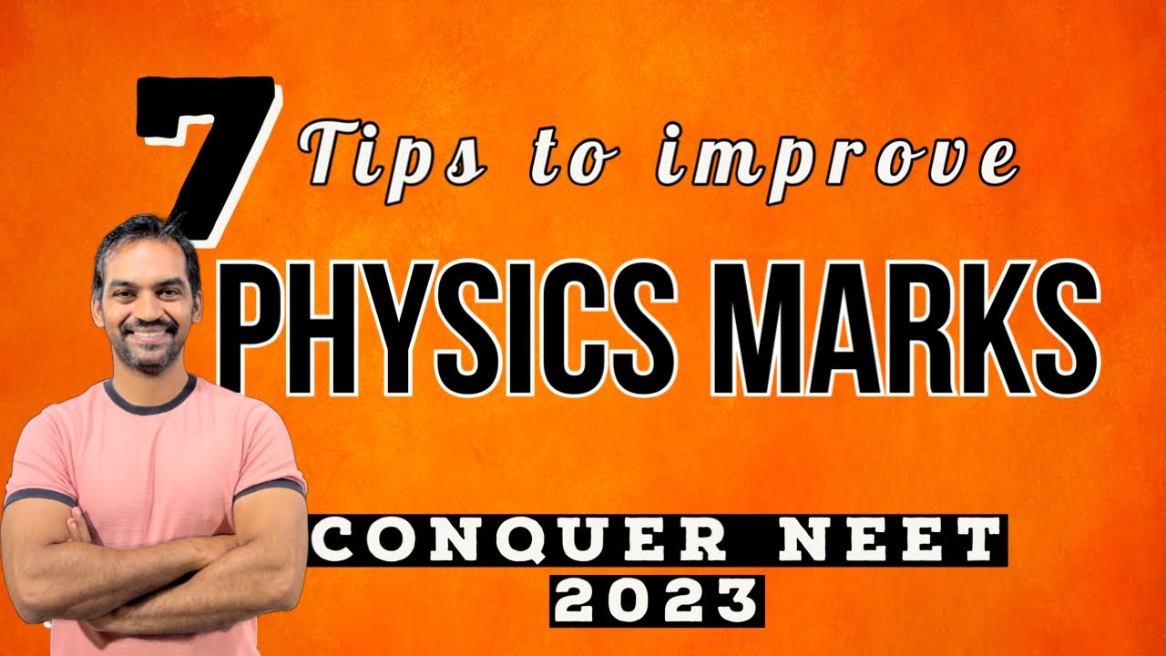 How to improve Physics marks in NEET | Conquer NEET 2023