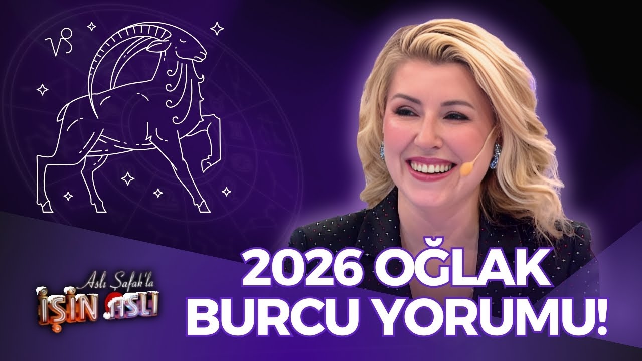 2026 Oğlak Burcu Yorumu - Aygül Aydın | Aslı Şafak’la İşin Aslı