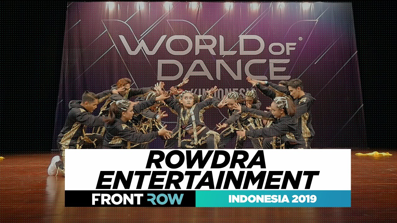 ROWDRA Entertainment Youngsterz | FRONTROW| Team Division| World of Dance Indonesia 2019 | #WODIND19