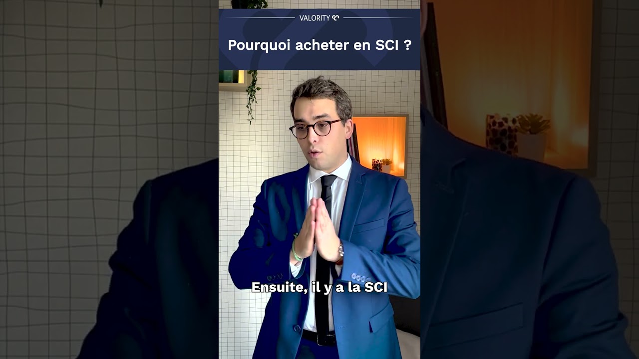 Pourquoi acheter en SCI ? #immobilier