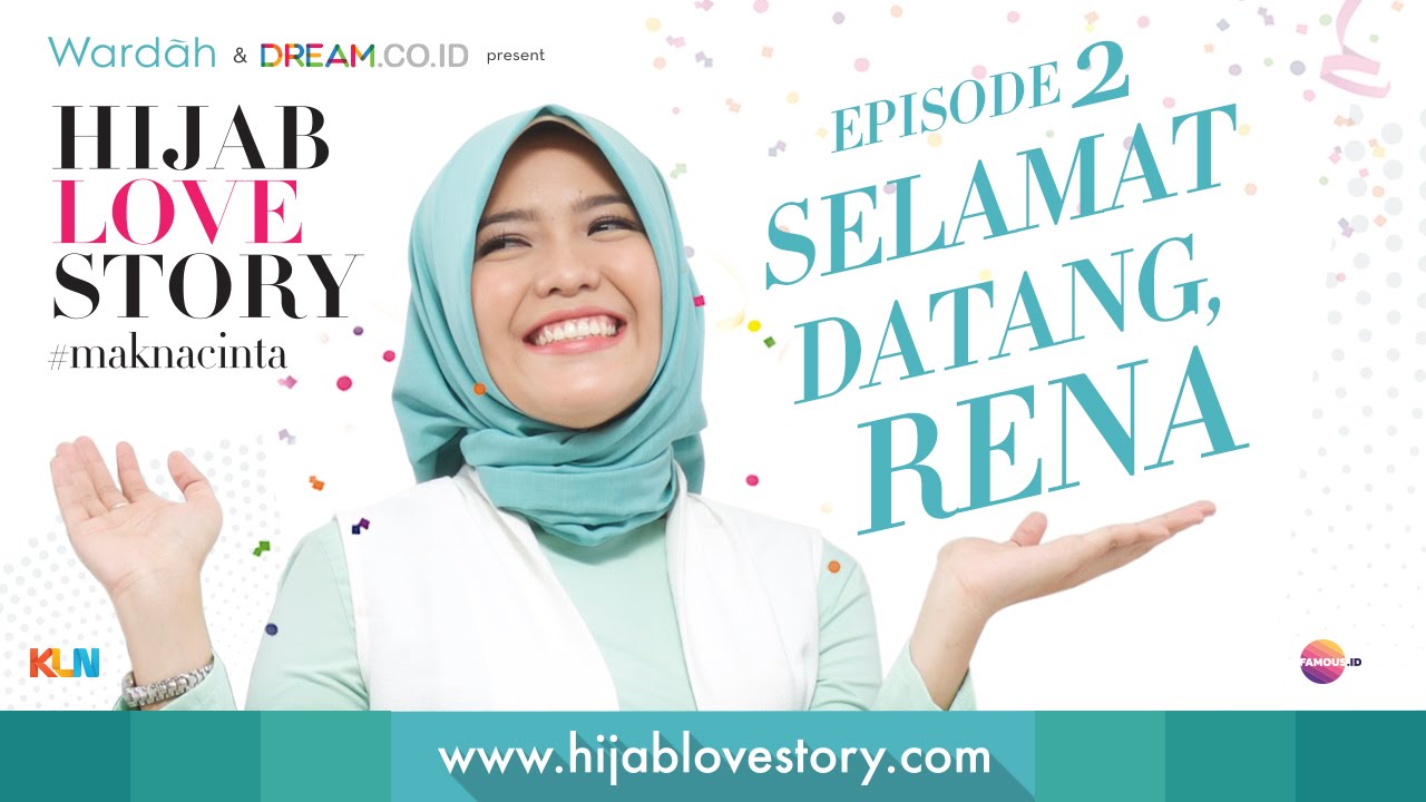 #HijabLoveStory Eps.2 - Selamat Datang, Rena