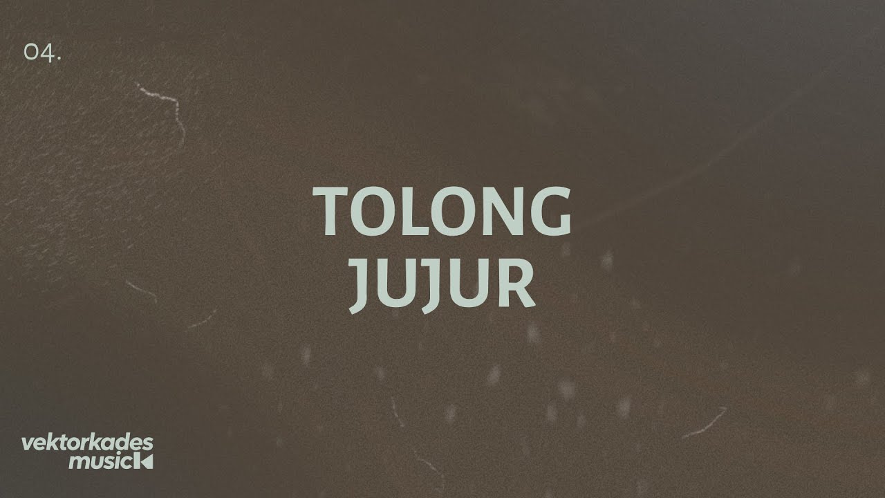 Tolong Jujur (Official Audio) | Lagu untuk yang sedang menunggu kepastian cinta