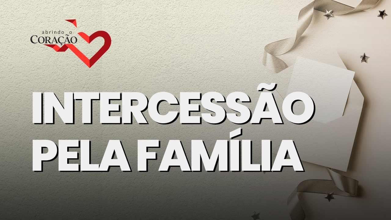 Intercessão pela família