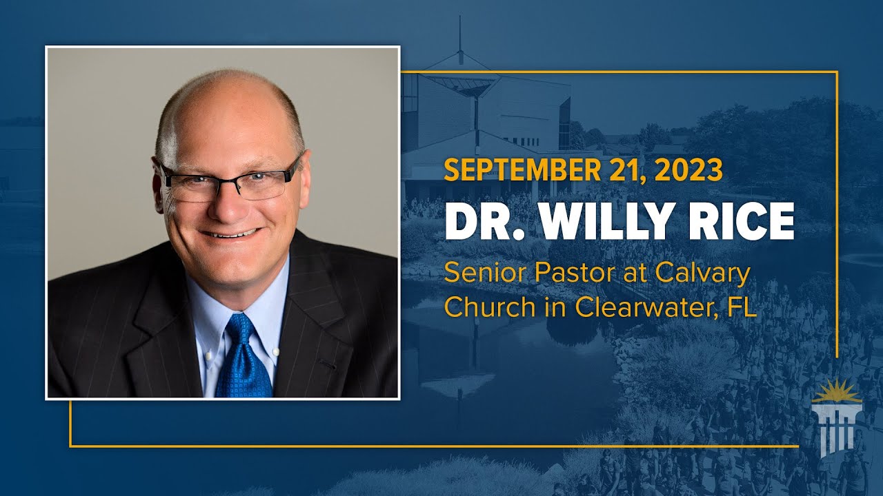 Chapel | Dr. Willy Rice