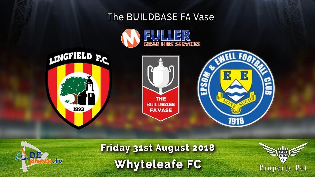 Lingfield FC 6v1 Epsom & Ewell - FA Vase - 31-08-2018