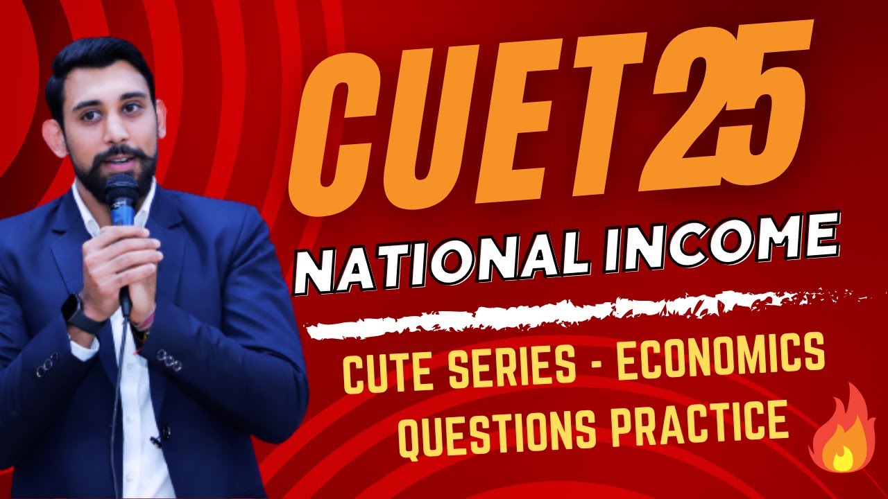 DAY 2 | The Cute Series | National income - QUESTIONS | CUET 25 | Economics