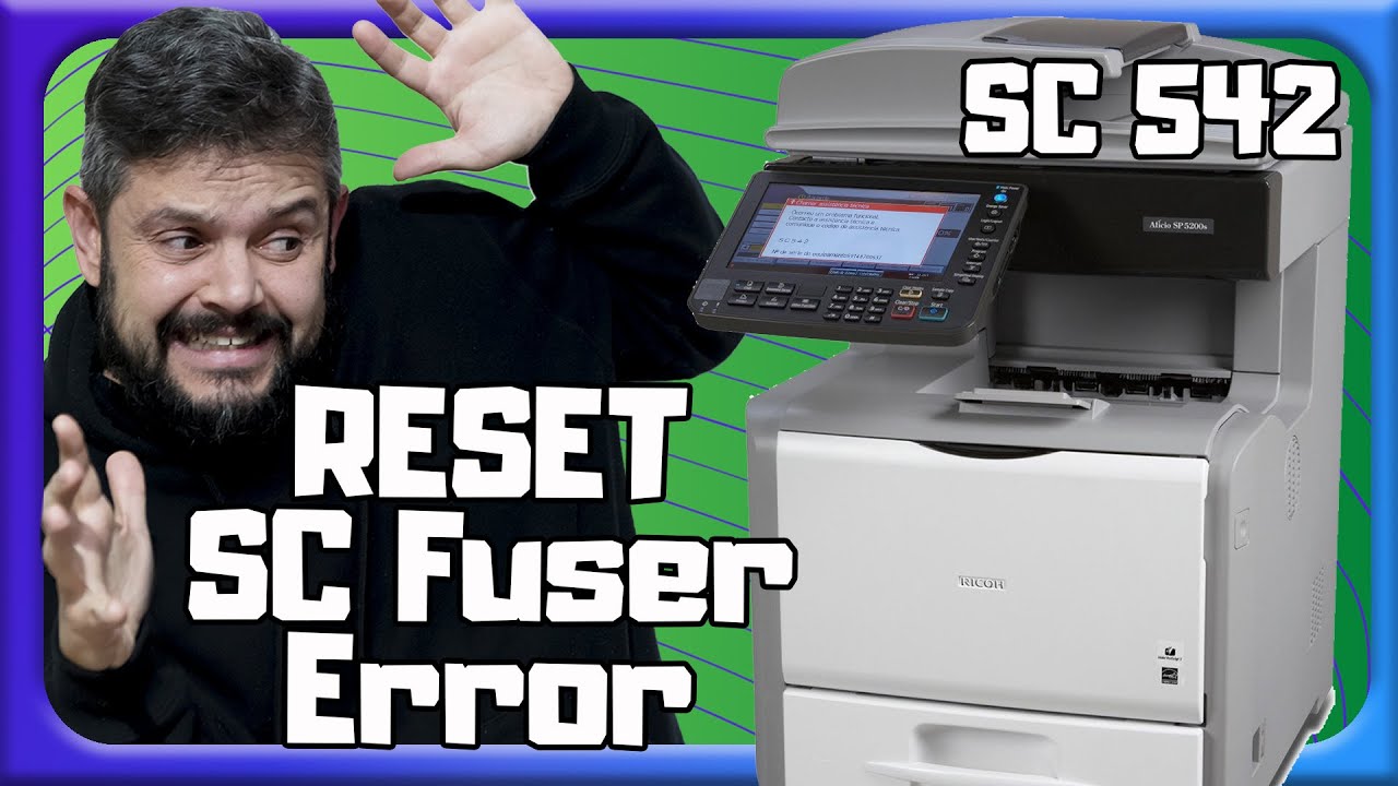 Error SC542 - Como realizar reset na Ricoh Aficio SP 5200S