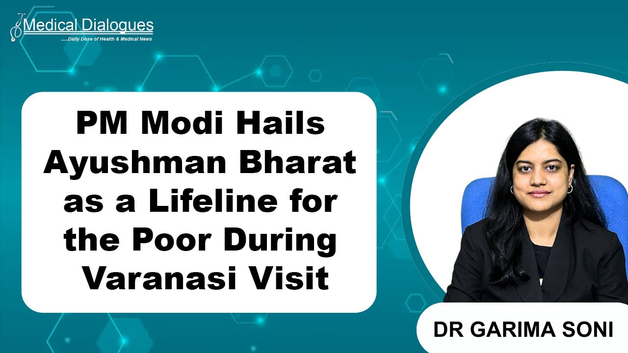 PM Modi Hails Ayushman Bharat as a Lifeline for the Poor During Varanasi Visit