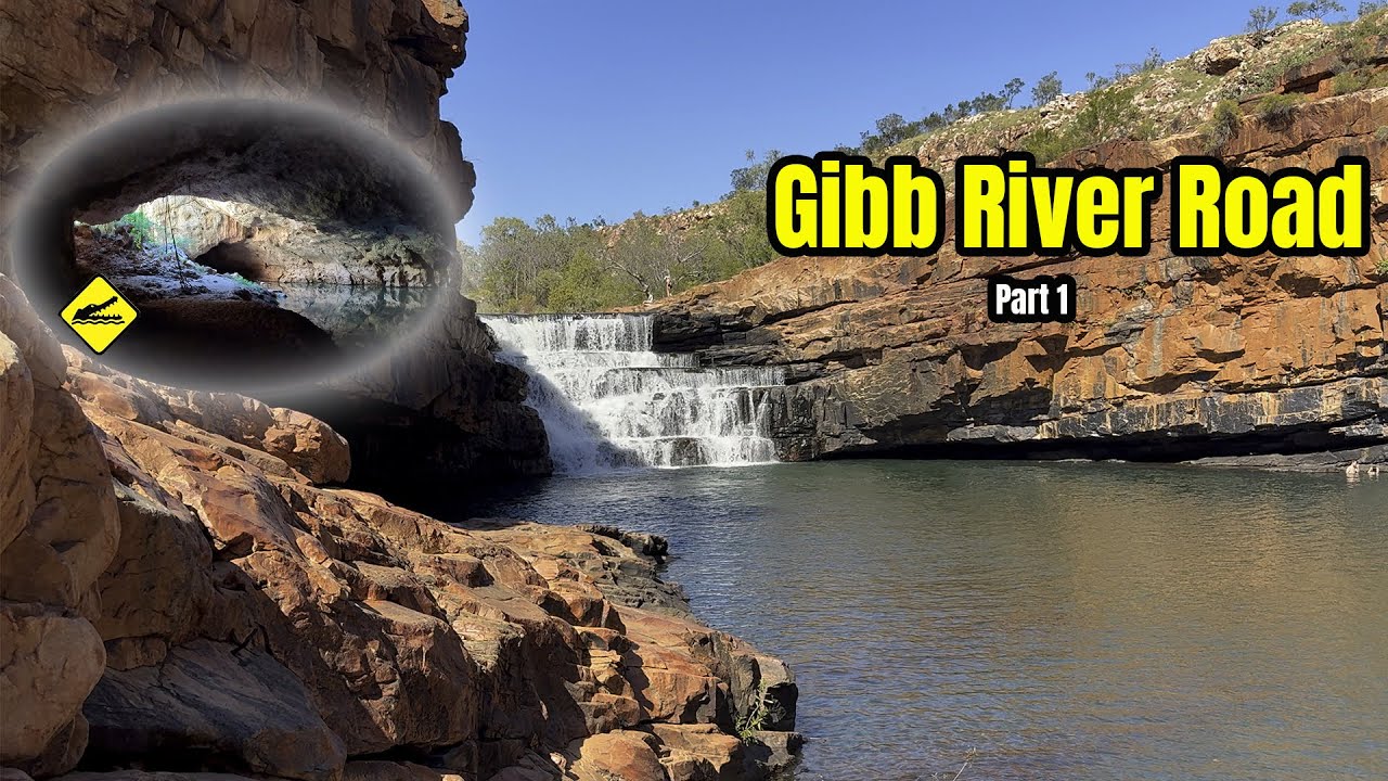What's This Iconic Road All About? Gibb River Road Part 1