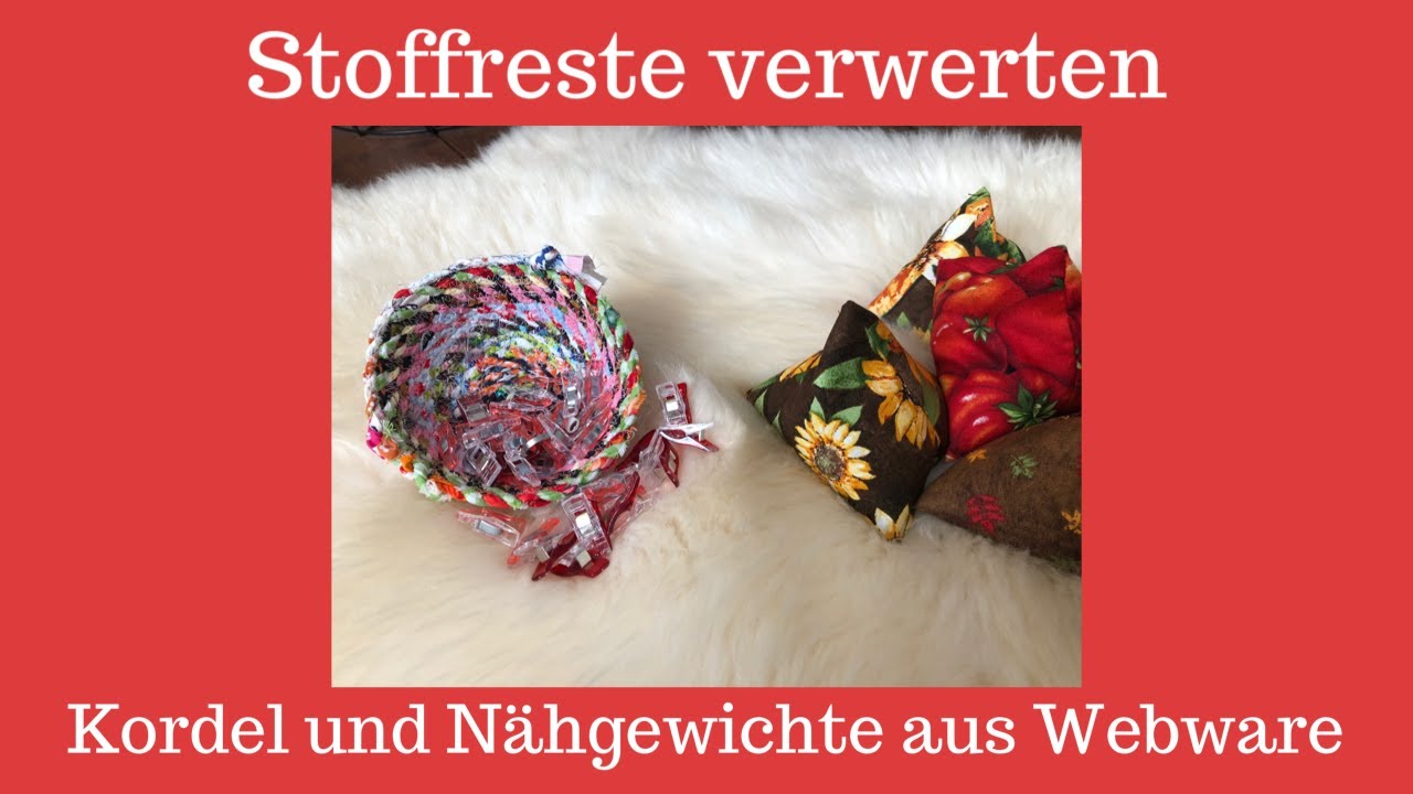 Stoffreste verwerten - Kordel und Nähgewichte aus Webware