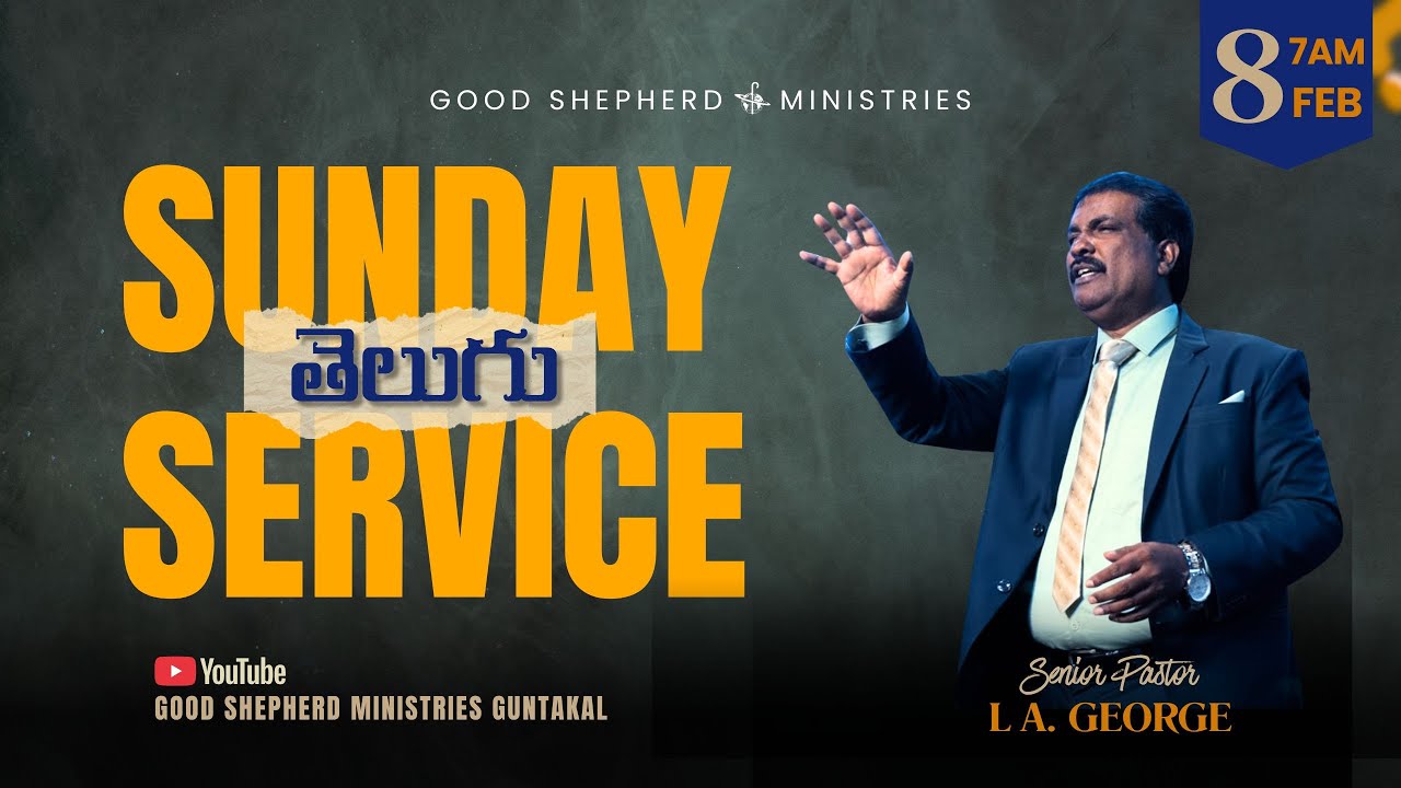 SUNDAY TELUGU SERVICE | 8 February 2026 | Good Shepherd Ministries Guntakal