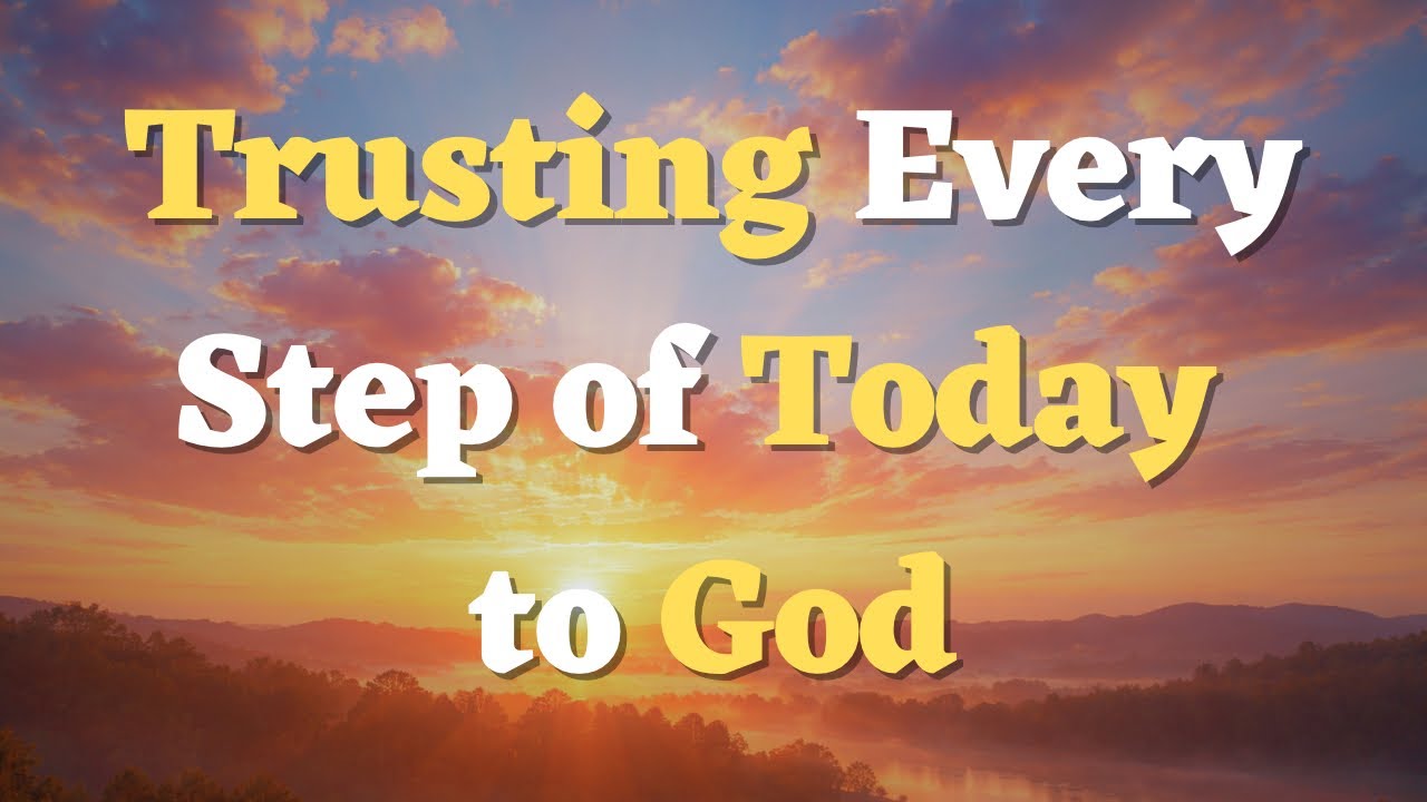 A Morning Prayer Before You Start Your Day | Surrendering This Day Into God&rsquo;s Loving Hands