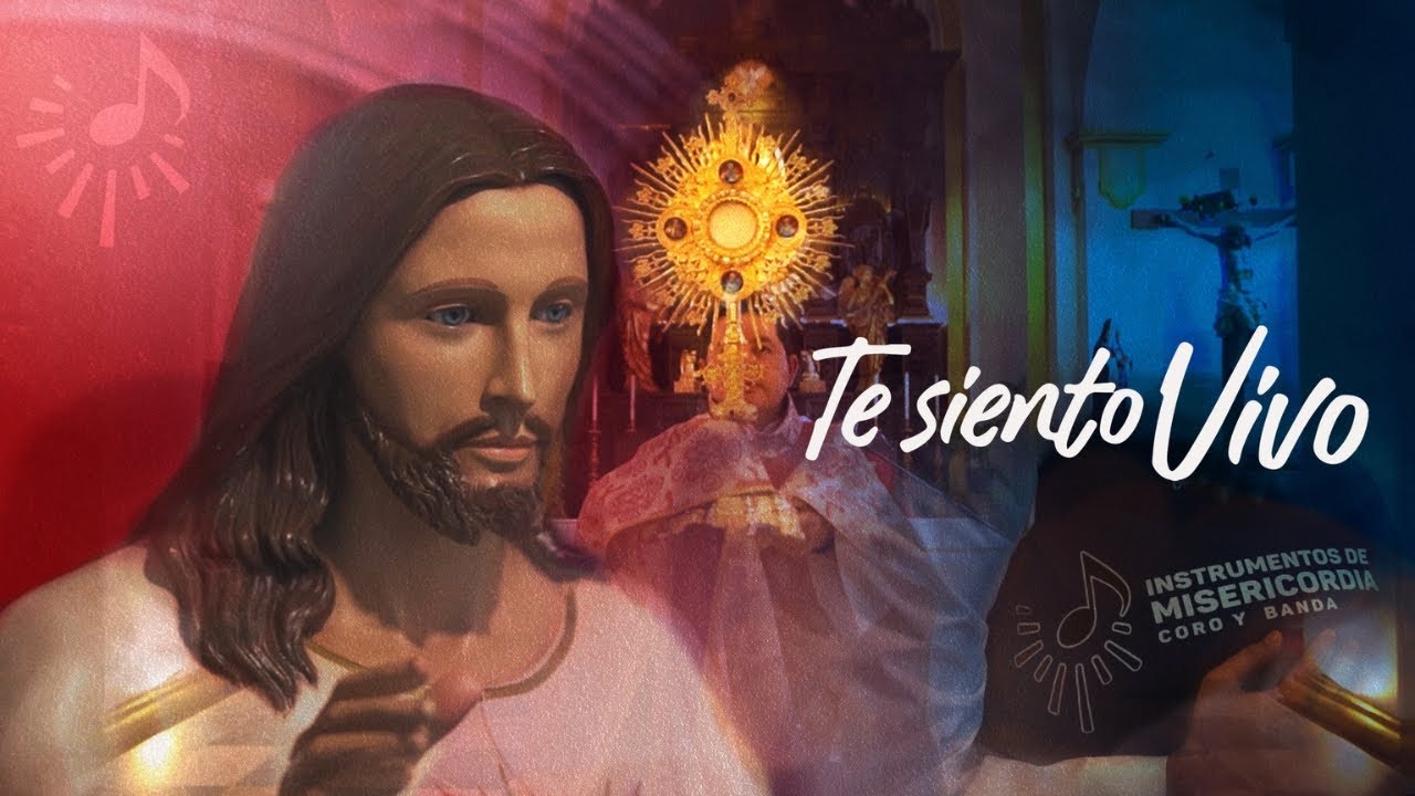 Te Siento Vivo - Instrumentos de Misericordia (Video Oficial)