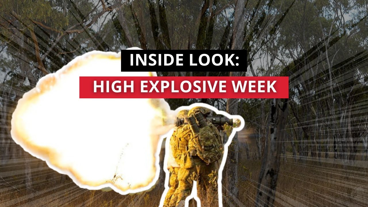 What High Explosive Week Looks Like in #AusArmy
