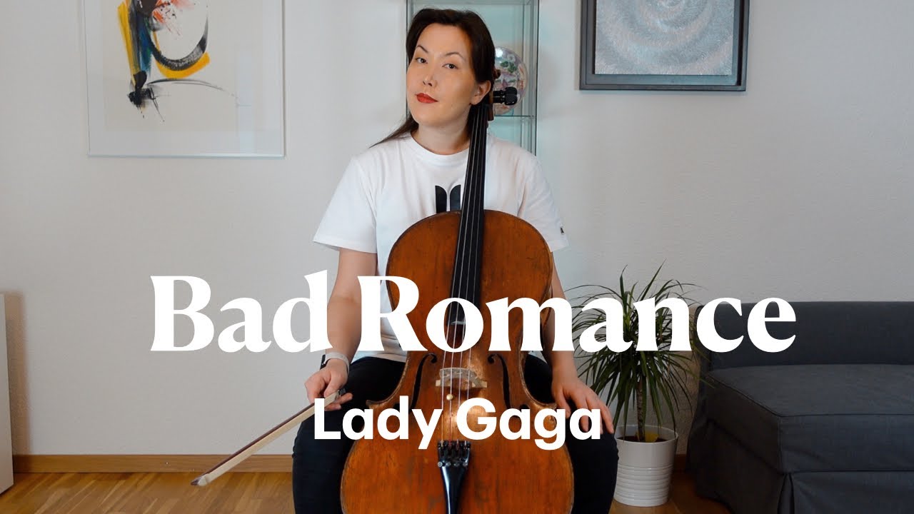 Lady Gaga - Bad Romance (Cello Cover)