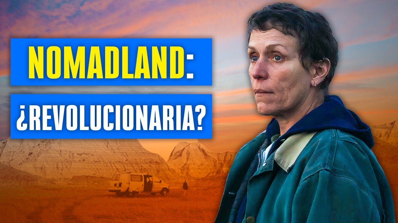 NOMADLAND: ¿VEJEZ vs CAPITALISMO?