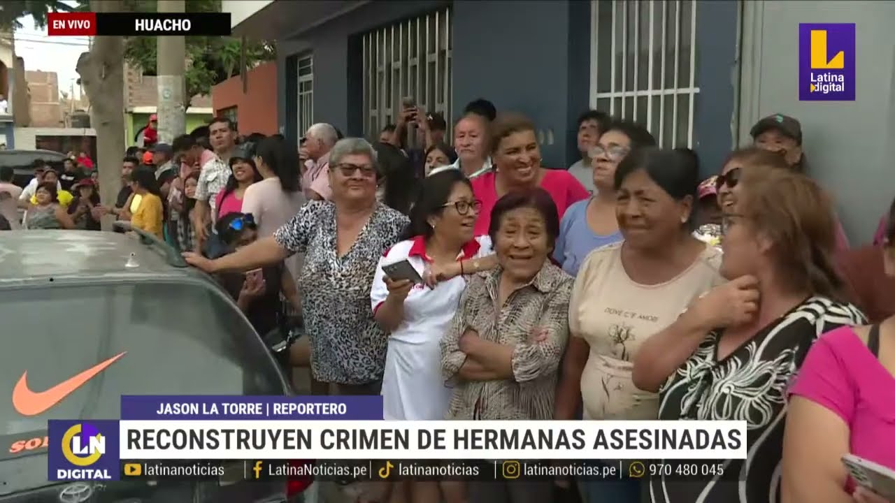 Reconstruyen crimen de hermanas asesinadas en Huacho