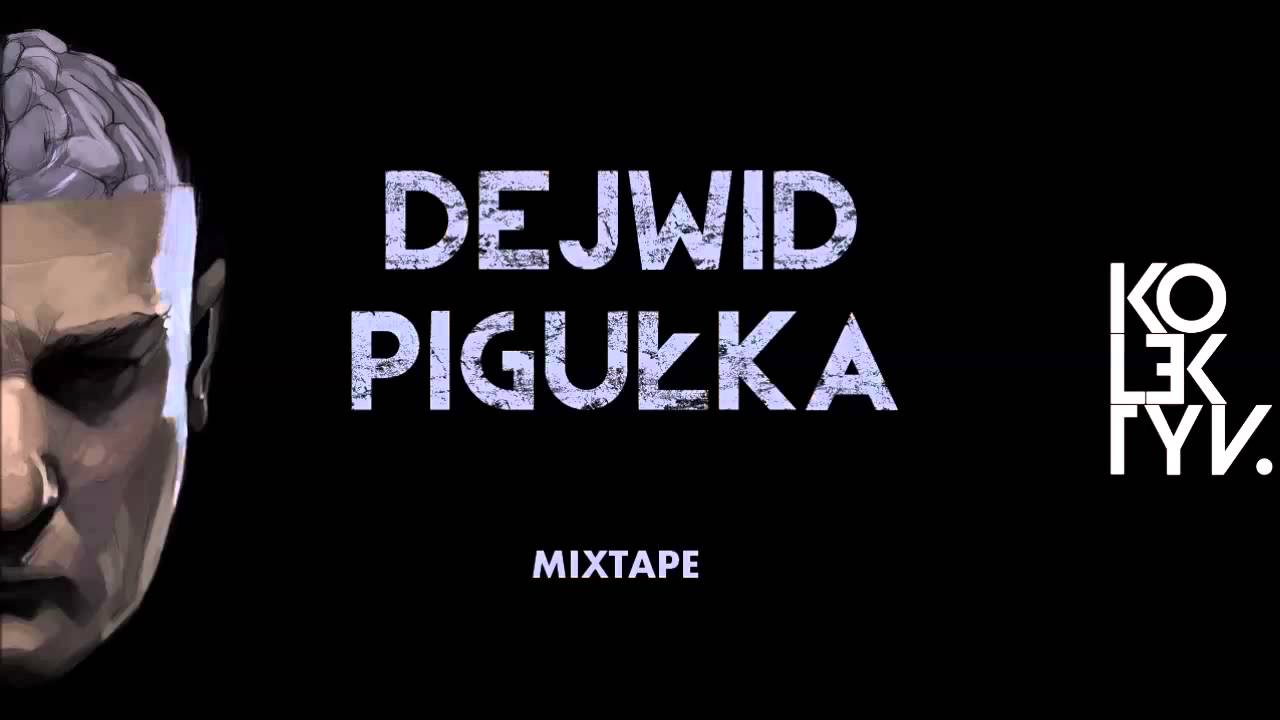 Dejwid - Pigułka | Mixtape